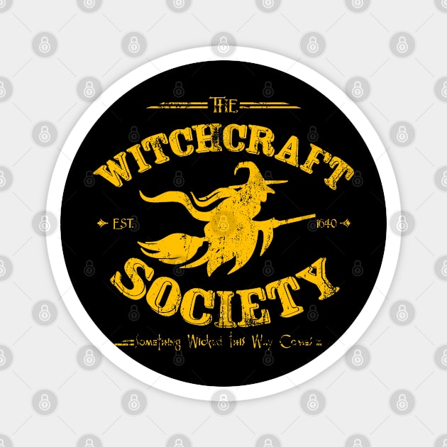 Witchcraft Society, distressed Magnet by hauntedjack